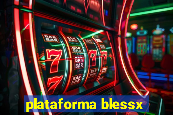 plataforma blessx